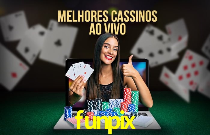 A Experiência Imersiva dos Cassinos Ao Vivo no funpix